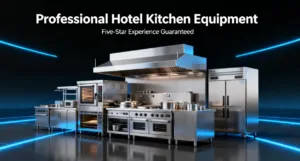 How Professional Hotel Kitchen Equipment Suppliers Ensure a Five-Star Experience-Leeyuen Kitchenware