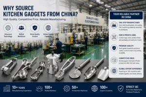 Modern kitchen gadget manufacturer in China showcasing OEM production, premium kitchen gadgets, advanced manufacturing technology and global export capabilities